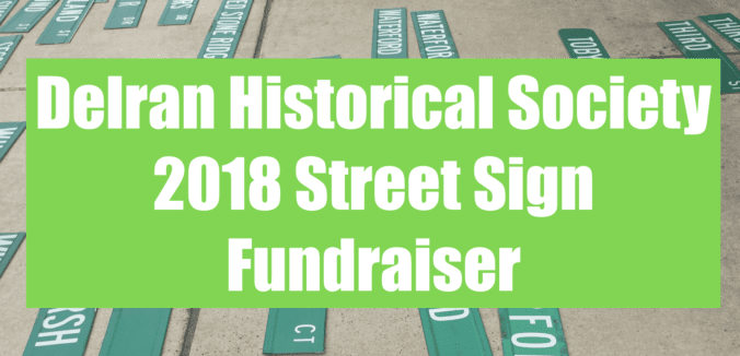 A Delran Historical Society 2018 Street Signs